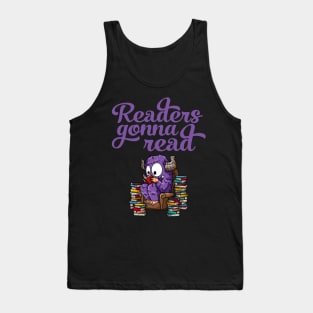 Readers Gonna Read Tank Top